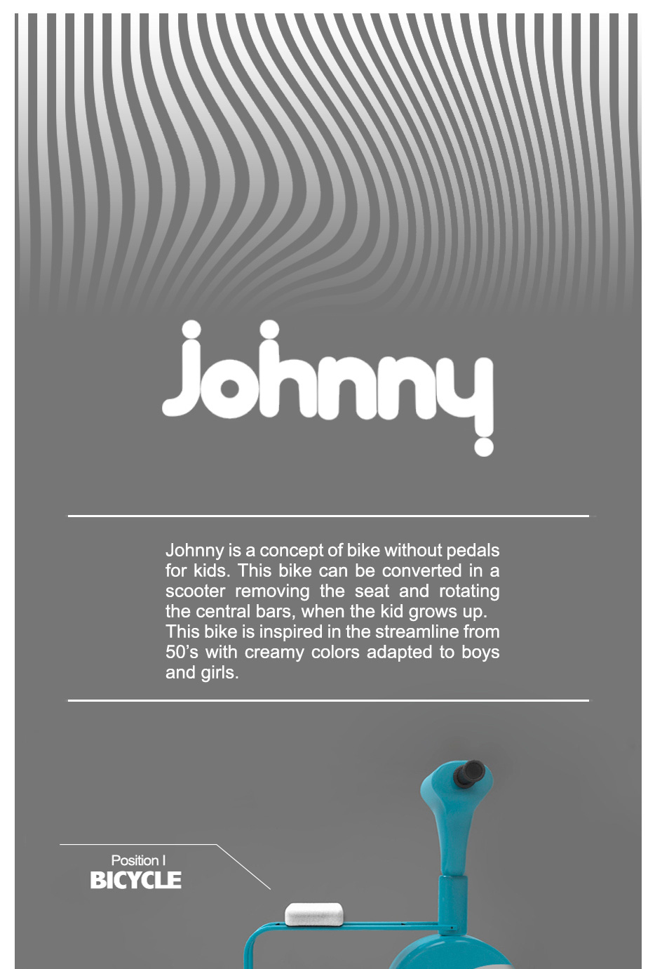 Johnny  is a concept bike without pedals for kids